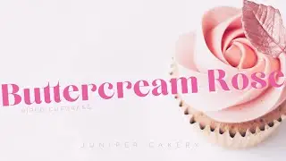 How to Pipe a Cute Buttercream Rose!