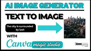 Canva Ai Image Generator Text To Image -CANVA TEXT TO IMAGE-CANVA Ai