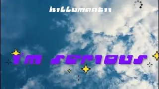 Killumantii - I'm Serious (Freestyle)