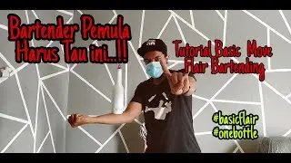 Tutorial Belajar Flair Bartending/Juggling Bottle untuk Bartender Pemula