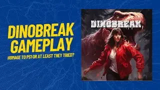 DinoBreak - Homage or Garbage