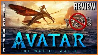 Avatar The Way of Water | Quick Movie Review