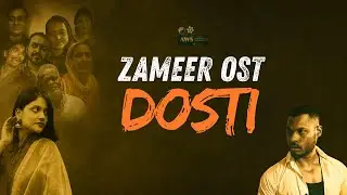 OST | Dosti | Zameer Drama | Ali Waqas Samma