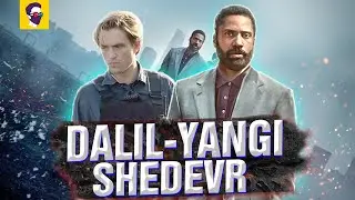 DALIL- NOLANDAN YANGI SHEDEVR. TAHLIL