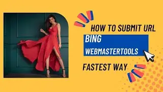 How to Easily Submit Your Website to Bing Webmaster tools