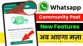 WhatsApp community Features | How to use WhatsApp community | WhatsApp Introducing Communities