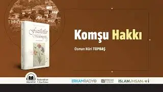 Komşu Hakkı (Faziletler Medeniyeti 26) - Sesli Kitap