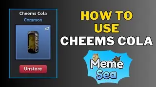 What Does Cheems Cola Do in Meme Sea | How To Use Cheems Cola?