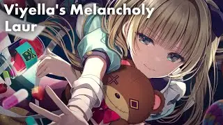 Laur - Viyella’s Melancholy [from Paradigm: Reboot]