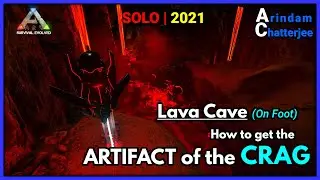 Ark Valguero - ARTIFACT OF THE CRAG, Doing the Lava cave on Foot - S2E226