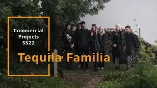 Tequila Familia | Media Production | SS22 | Commercial Project