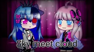 sky meet cloud fnf gacha club