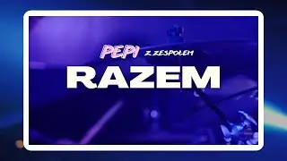 Pepi z zespołem - RAZEM
