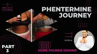 My Journey with Phentermine (Apidex) Part 3