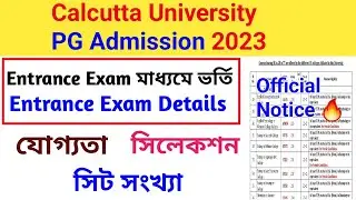 Calcutta university pg admission details 2023।cu pg entrance exam 2023।MA MSC pg admission notice