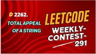 LEETCODE wweekly-contest-291| D | 2262. Total Appeal of A String | 24.12.23