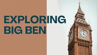 Big Ben's Melodic Legacy: A Timeless Tower of Tales