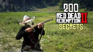 200 Secrets That The Players Missed in Red Dead Redemption 2