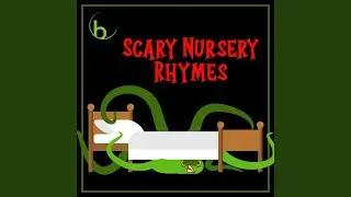 Row Your Boat (creepy)