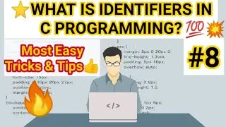 Identifiers In C Programming | What Is Identifiers In C Programming | Learn Coding