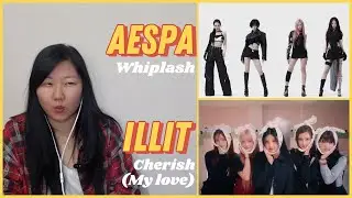 Реакция на aespa - Whiplash и ILLIT - Cherish (My love)