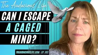 Overcoming Coercive and Abusive Programming: Breaking Through a Caged Mindset