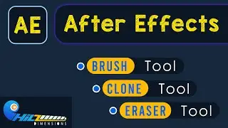 Tools in After Effects_(Brush Tool_Clone Tool_Eraser Tool)