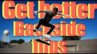 3 Tips to PERFECT BACKSIDE FLIPS