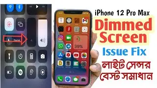 IPHONE 12 PRO MAX DIMMED SCREEN ISSUE Fix (LOW BRIGHTNESS)| iPhone 12 Pro Max Dim Backlight Solution