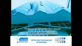 MEDİCANA HASTANESİ ÇOCUK KALP HASTALIKLARI VE CERRAHİSİ