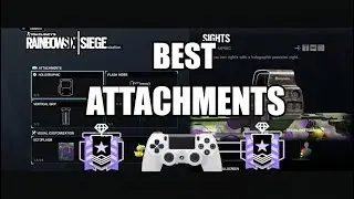 Best Attachments on CONSOLE - Rainbow Six Siege