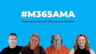 #M365AMA