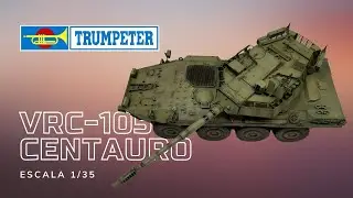👉 Maqueta TRUMPETER - spanish army VRC-105 Centauro RCV | ESCALA 