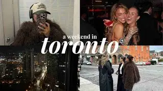a weekend in toronto