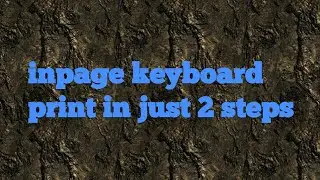 How to print inpage keyboard easily