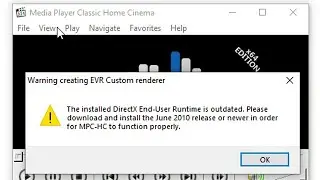The installed DirectX End-User Runtime is outdated. Please download and install the June 2010 MPC-HC