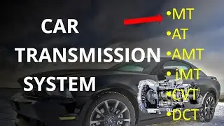 Types of  Car 🚙 Transmission System (Manual, AT , AMT, iMT, CVT, DCT ) Explained #car