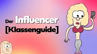 The Influencer [Real Life Class Guide]