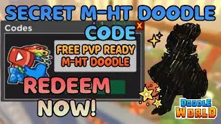*SECRET CODE*  FREE M-HT PVP READY DOODLE CODE IN DOODLE WORLD - ROBLOX