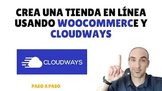 Crea una TIENDA EN LÍNEA usando WooCommerce y CLOUDWAYS ☁️