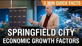 Economic Drivers of Springfield City | Mark Wallace Presentation 4 minute version | Aug2025