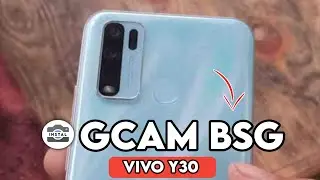 TUTORIAL CARA INSTALL GCAM BSG VIVO Y30 - GOOGLE CAMERA VIVO Y30