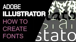 ADOBE ILLUSTRATOR: How to Create Fonts/ Part 2