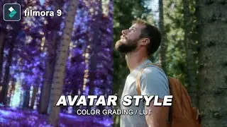 Color Grading Avatar Style filmora 9 | Cinematic Lut Filmora 2020