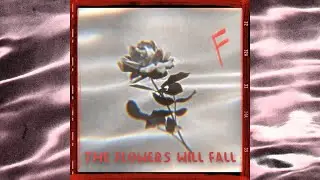 FLOWERS X | Act Introduction