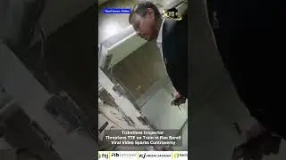 Ticketless Inspector Threatens TTE on Train in Rae Bareli, Viral Video Sparks Controversy