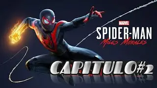 ✅SPIDER-MAN MILES MORALES CAPITULO#2✅