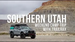 TrailRax Southern Utah Weekend Overlanding Camp Trip