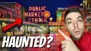 Exploring Pike Place Market GHOSTS & HAUNTINGS 😱