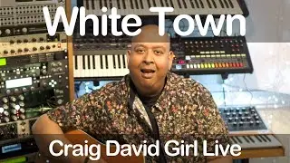 White Town - Craig David Girl Live